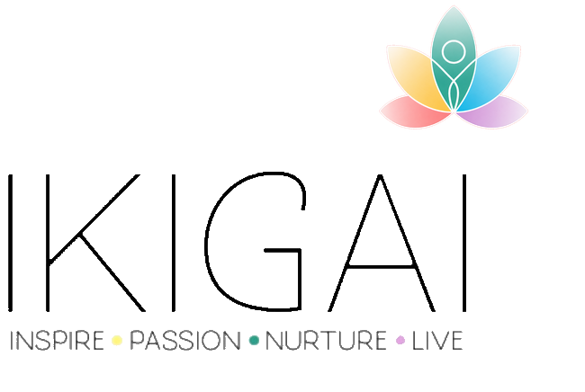 IKIGAI. Inspire. Passion. Nurture. Live.